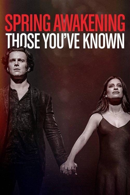 Spring Awakening: Those You've Known 2022 official movie poster