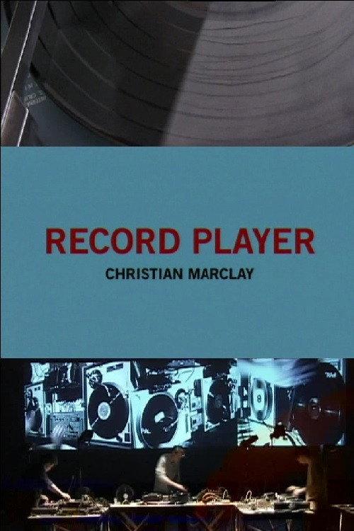 Record Player: Christian Marclay 2000 official movie poster