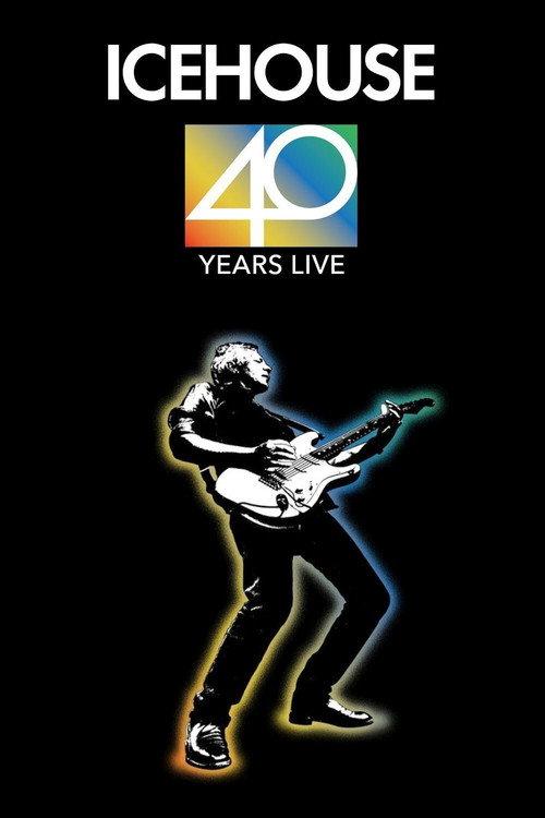 Icehouse - 40 Years Live Roche Estate Full Concert 2017 official movie poster