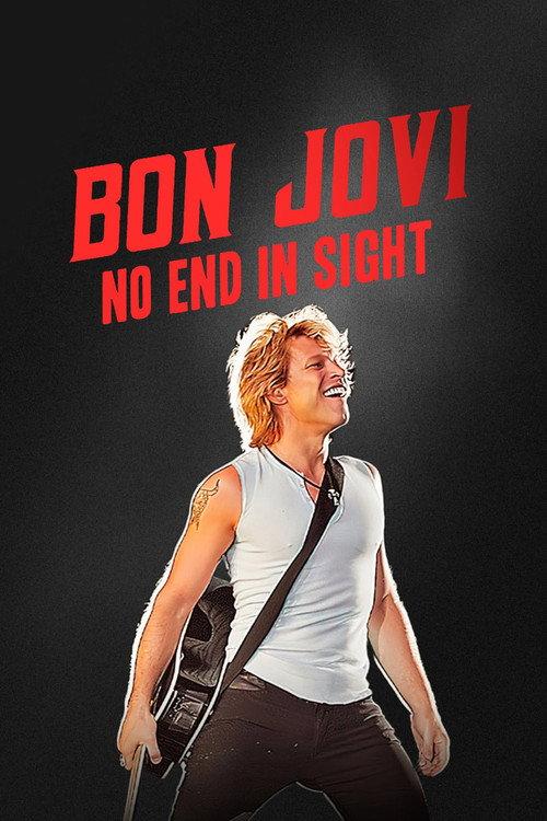 Bon Jovi | No End in Sight 2022 official movie poster