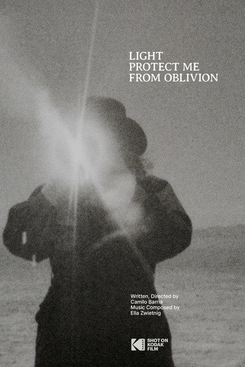 Light Protect Me From Oblivion 2024 official movie poster