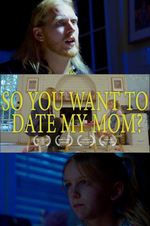 So You Want to Date My Mom? 2024 official movie poster