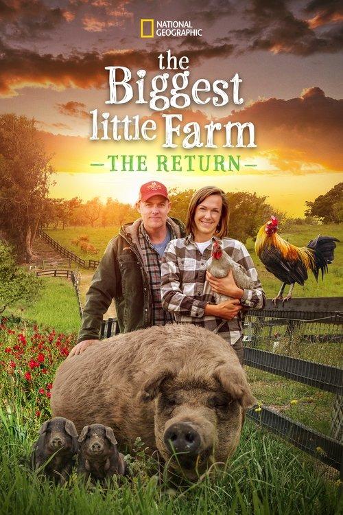 The Biggest Little Farm: The Return 2022 official movie poster