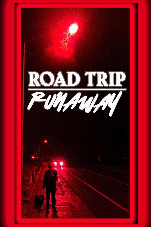 Road Trip Runaway 2022 official movie poster