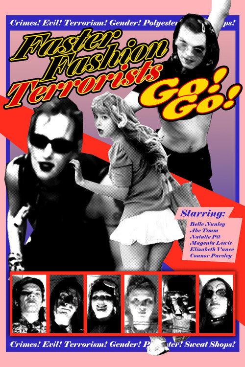 Faster Fashion Terrorists Go! Go! 2026 official movie poster