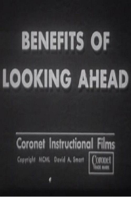 Benefits Of Looking Ahead 1950 official movie poster