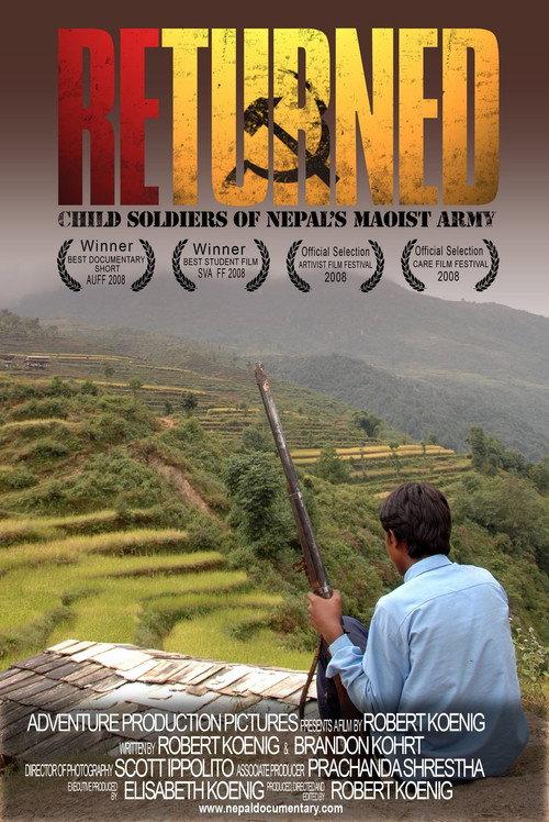 Returned: Child Soldiers of Nepal's Maoist Army 2008 official movie poster