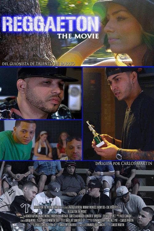 Reggaeton The Movie 2013 official movie poster