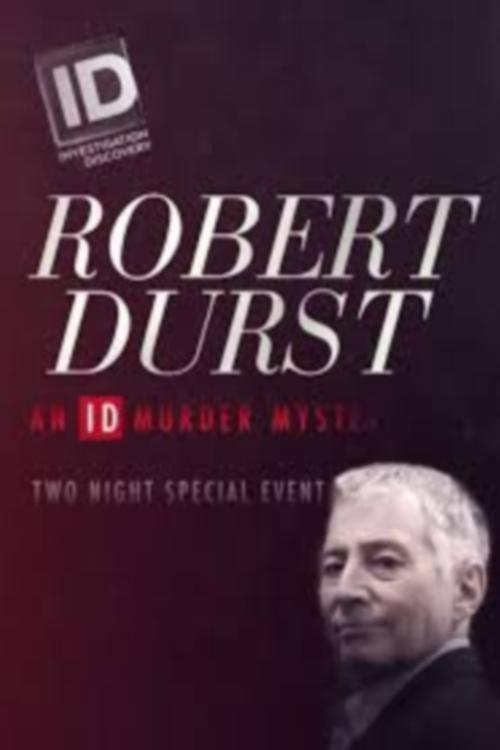 Robert Durst: An ID Murder Mystery 2019 official movie poster