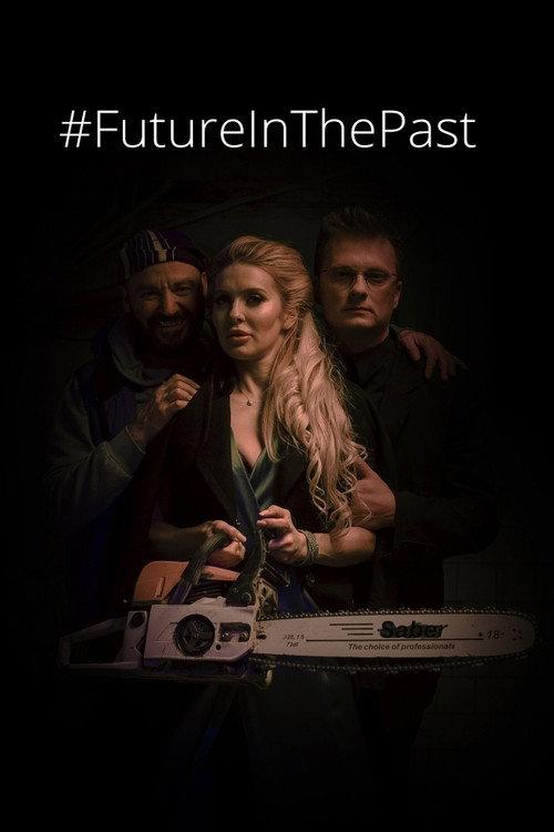 Future in the Past 2016 official movie poster