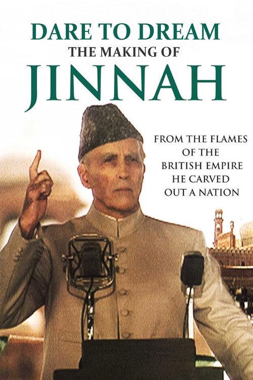 Dare To Dream: The Making of Jinnah 1998 official movie poster
