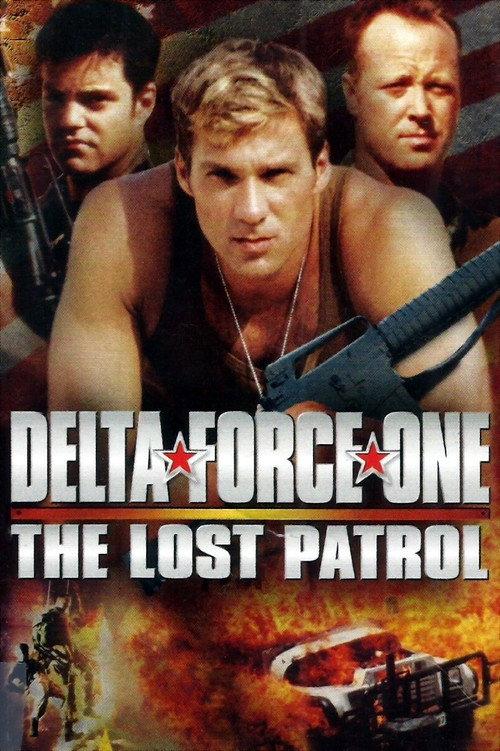 Delta Force One: The Lost Patrol 2000 official movie poster