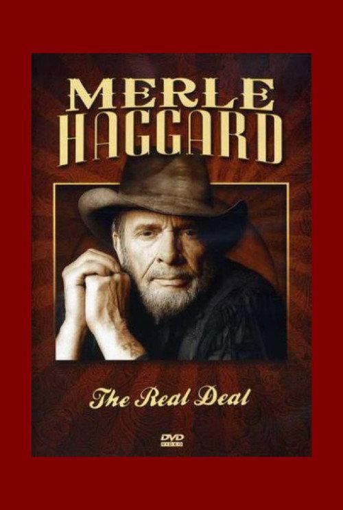 Merle Haggard: The Real Deal 2008 official movie poster