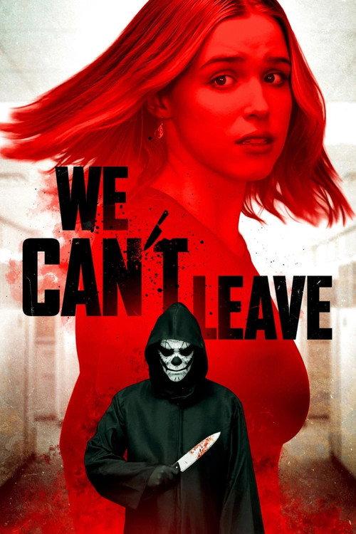 We Can't Leave 2025 official movie poster