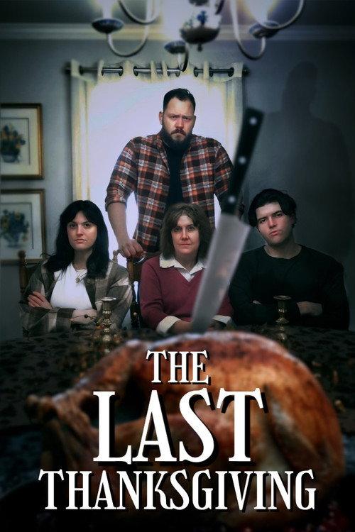 The Last Thanksgiving 2024 official movie poster