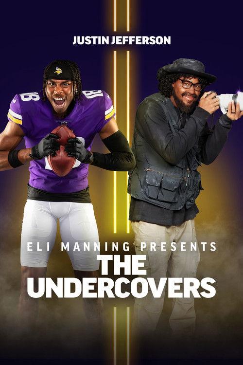 Eli Manning Presents: The Undercovers - Justin Jefferson 2025 official movie poster