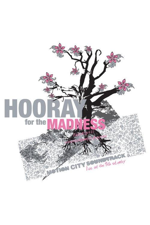 Hooray for the Madness 2006 official movie poster