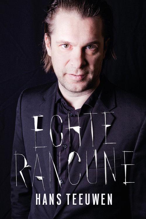 Hans Teeuwen: Echte Rancune 2017 official movie poster