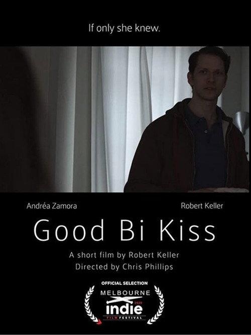 Good Bi Kiss 2020 official movie poster