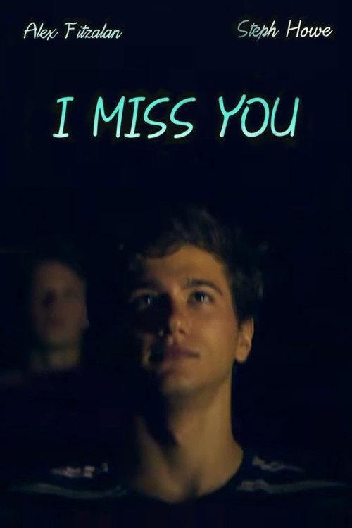 I Miss You 2014 official movie poster