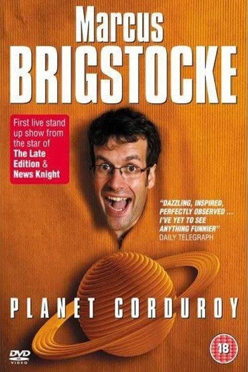 Marcus Brigstocke: Planet Corduroy 2007 official movie poster