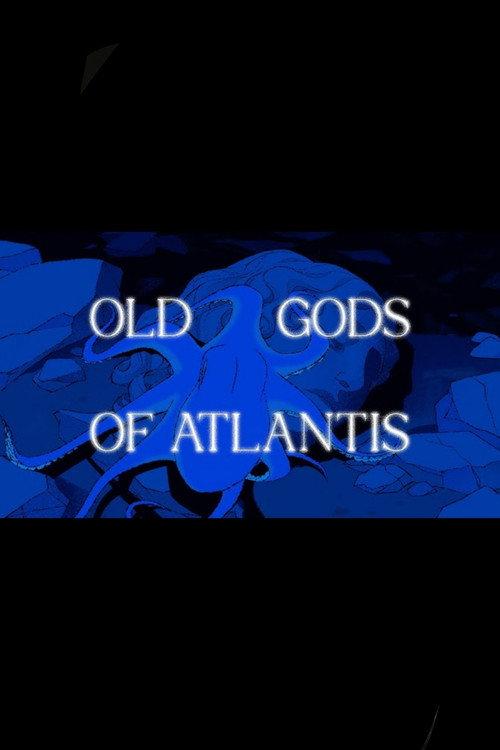 Old Gods of Atlantis 2025 official movie poster