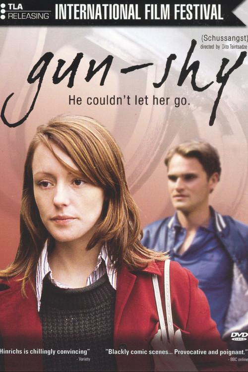 Gun-shy 2003 official movie poster