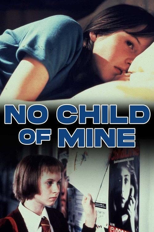 No Child of Mine 1997 official movie poster