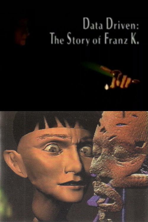 Data Driven: The Story of Franz K 1993 official movie poster