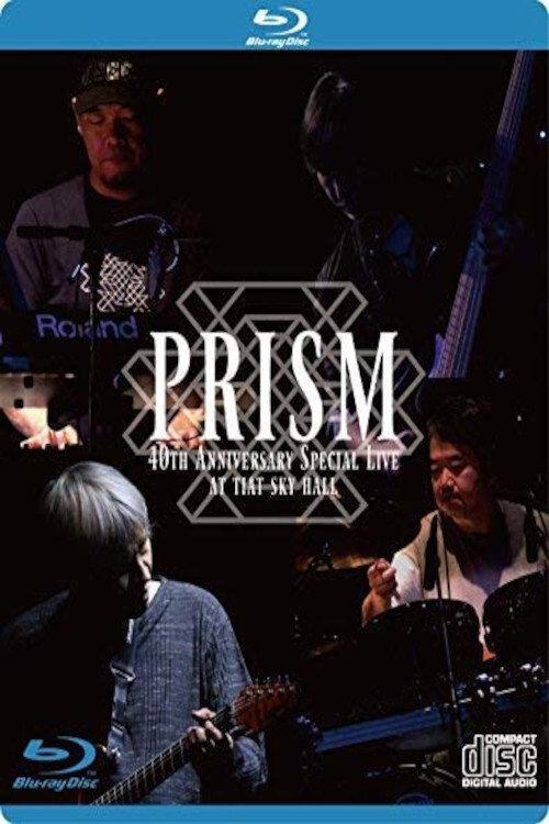 Prism - 40th Anniversary Special Live at Tiat Sky Hall 2018 official movie poster