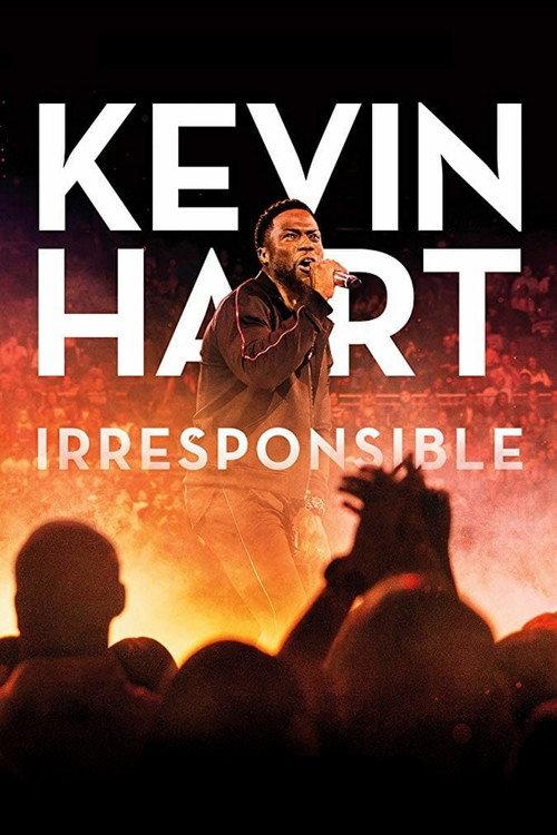 Kevin Hart: Irresponsible 2019 official movie poster
