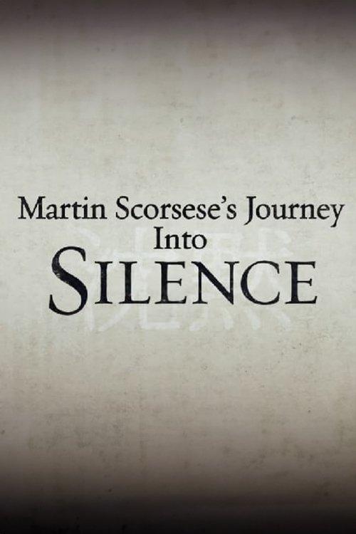 Martin Scorsese's Journey Into Silence 2017 official movie poster
