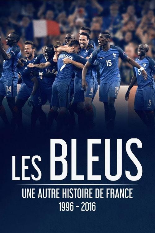 The Blues: Another Story of France 2016 official movie poster