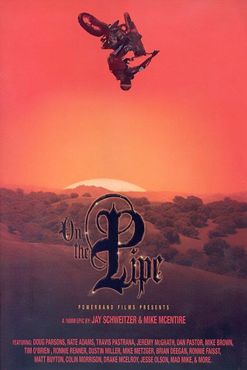 On The Pipe 2004 official movie poster