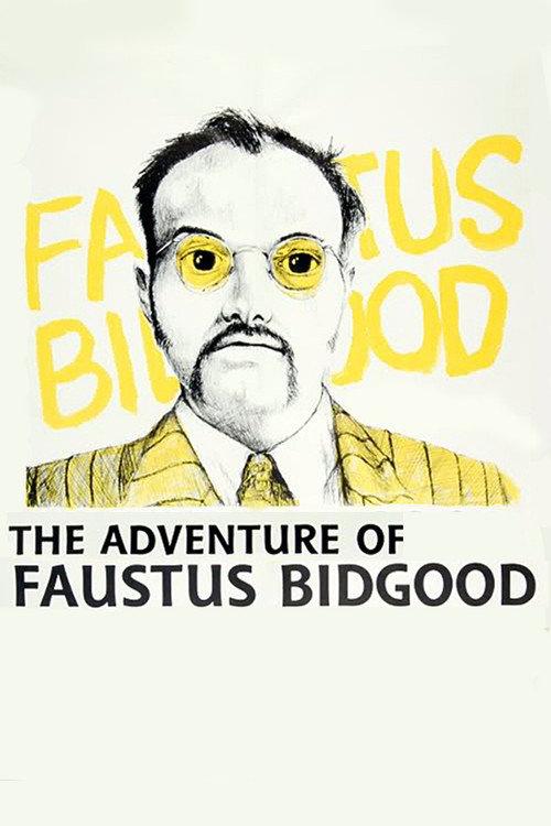 The Adventure of Faustus Bidgood 1986 official movie poster