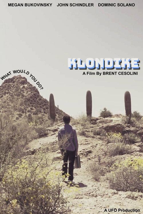 KLONDIKE: What Would You Do? 2024 official movie poster