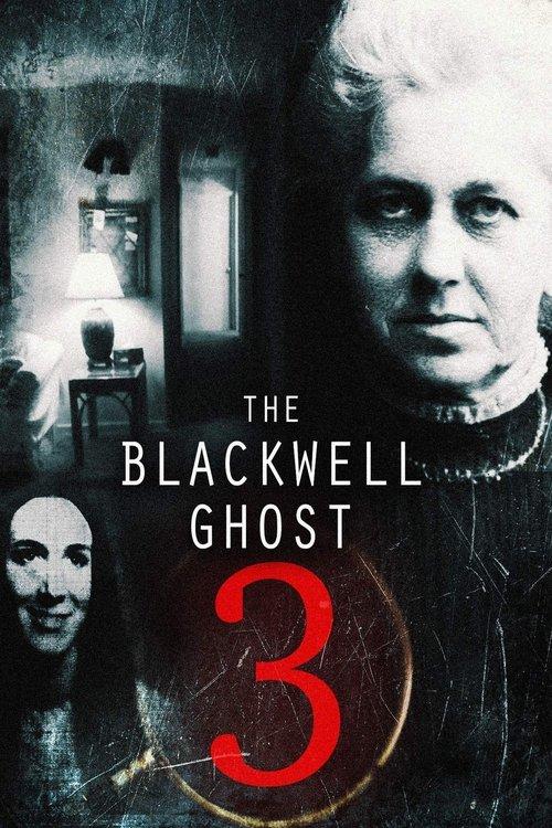 The Blackwell Ghost 3 2019 official movie poster