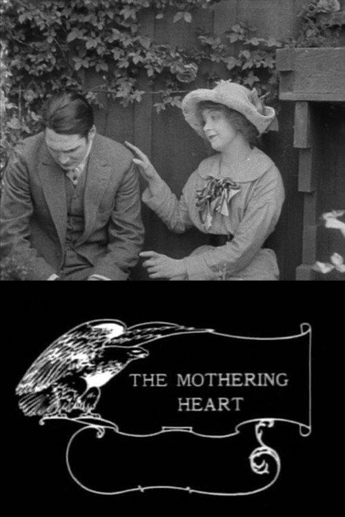 The Mothering Heart 1913 official movie poster