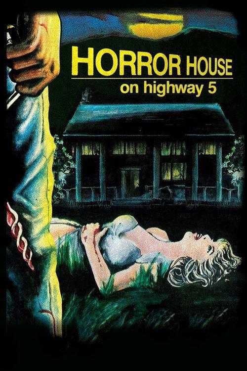 Horror House on Highway Five 1985 official movie poster