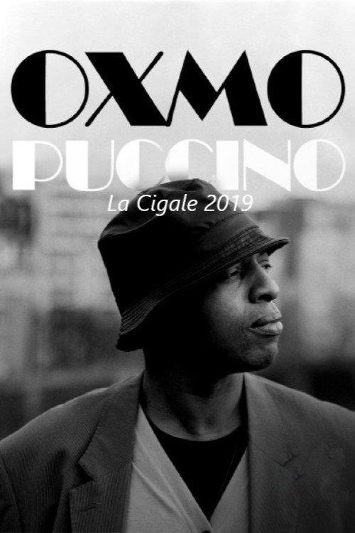 Oxmo Puccino - La Cigale 2019 official movie poster