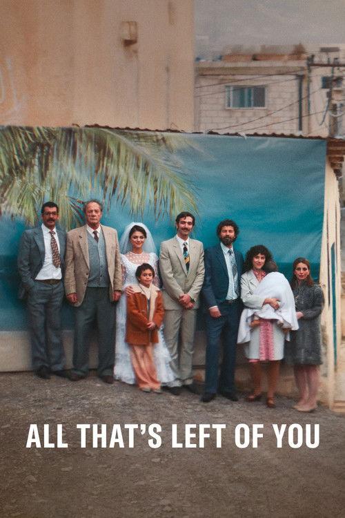 All That's Left of You 2025 official movie poster