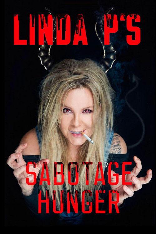 Linda P's Sabotagehunger 2021 official movie poster