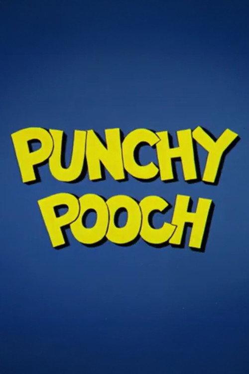 Punchy Pooch 1962 official movie poster
