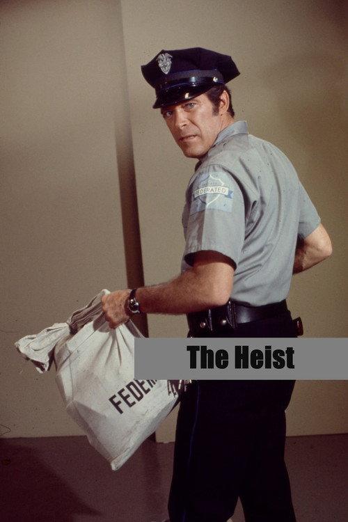 The Heist 1972 official movie poster