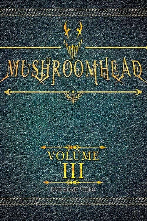 Mushroomhead: Vol III 2018 official movie poster