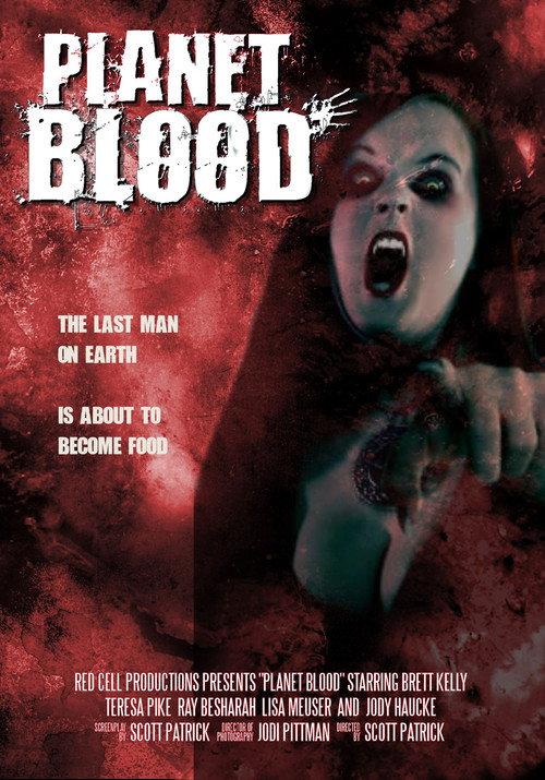 Planet Blood 2008 official movie poster