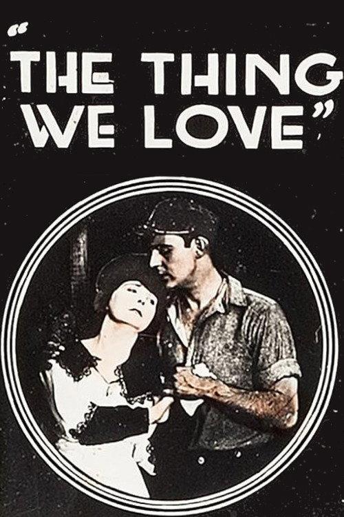 The Thing We Love 1918 official movie poster