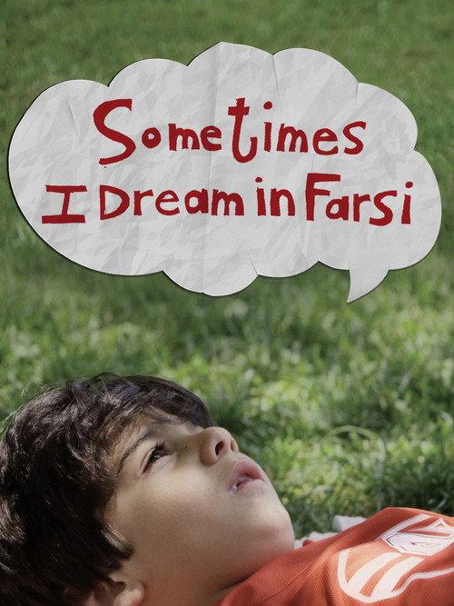 Sometimes I Dream in Farsi 2024 official movie poster