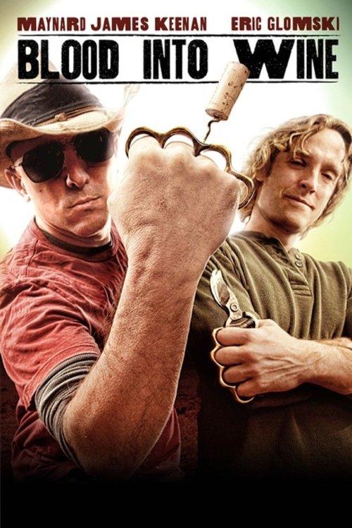 Blood Into Wine 2010 official movie poster