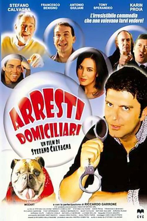 Arresti Domiciliari 2000 official movie poster